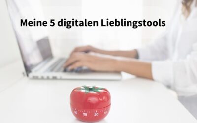 Meine 5 digitalen Lieblingstools – für Struktur und Leichtigkeit